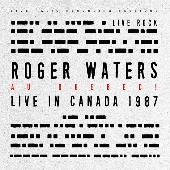 Cover for Roger Waters · Au Quebec! (Live in Canada 198 (CD) (1901)