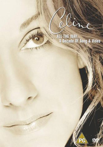 All the Way-a Decade Of.. - Celine Dion - Films - SMV - 5099705022979 - 5 januari 2006