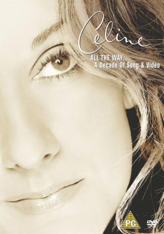Cover for Celine Dion · All the Way-a Decade Of.. (DVD) [CD Jewelcase] (2006)