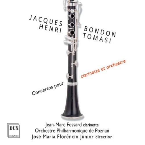 Cover for Bondon / Tomasi / Fesard / Poznan Pco / Florencio · Concertos for Clarinet &amp; Orchestra (CD) (2004)