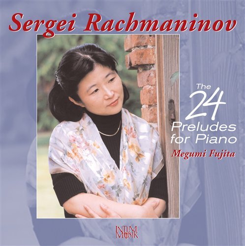 Cover for Fujita,megumi / Rachmaninoff · 24 Preludes for Piano (CD) (2005)
