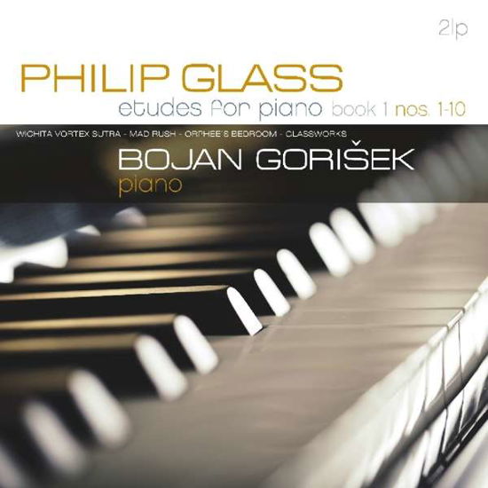 Cover for GoriŠek Bojan · Glass: Etudes for Piano Book 1, Nos 1-10 (LP) (2017)