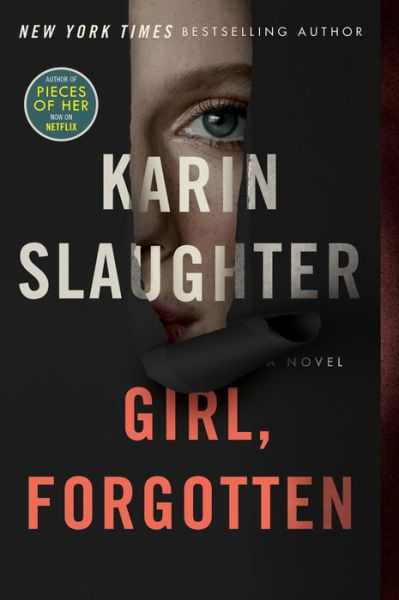 Cover for Karin Slaughter · Girl, Forgotten: A Novel (Taschenbuch) (2023)