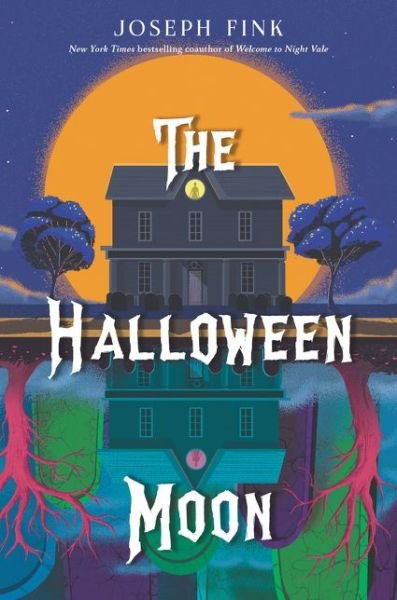 Cover for Joseph Fink · The Halloween Moon (Hardcover Book) (2021)