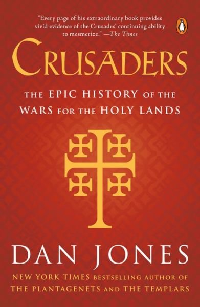 Cover for Dan Jones · Crusaders: The Epic History of the Wars for the Holy Lands (Paperback Bog) (2020)