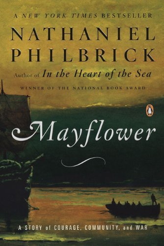 Cover for Nathaniel Philbrick · Mayflower: a Story of Courage, Community, and War (Pocketbok) (2007)