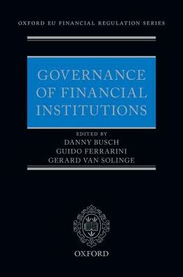 Governance of Financial Institutions - Oxford EU Financial Regulation - - Livros - Oxford University Press - 9780198799979 - 5 de fevereiro de 2019