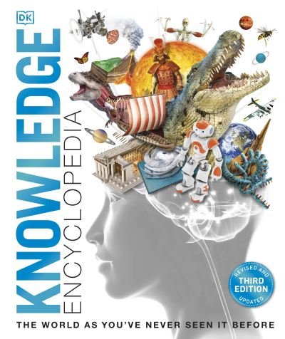 Knowledge Encyclopedia: The World as You've Never Seen it Before - DK Knowledge Encyclopedias - Dk - Książki - Dorling Kindersley Ltd - 9780241569979 - 5 października 2023