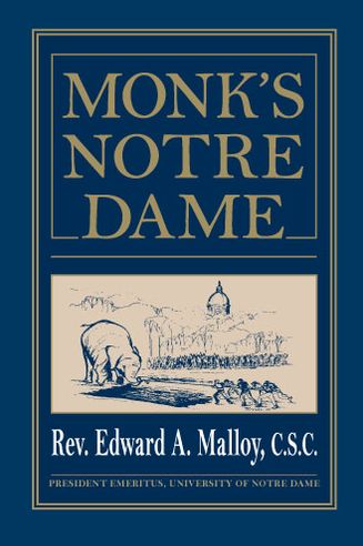Cover for Edward A. Malloy · Monk's Notre Dame (Hardcover Book) (2005)