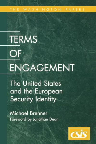 Cover for Michael Brenner · Terms of Engagement: The United States and the European Security Identity (Taschenbuch) (1998)