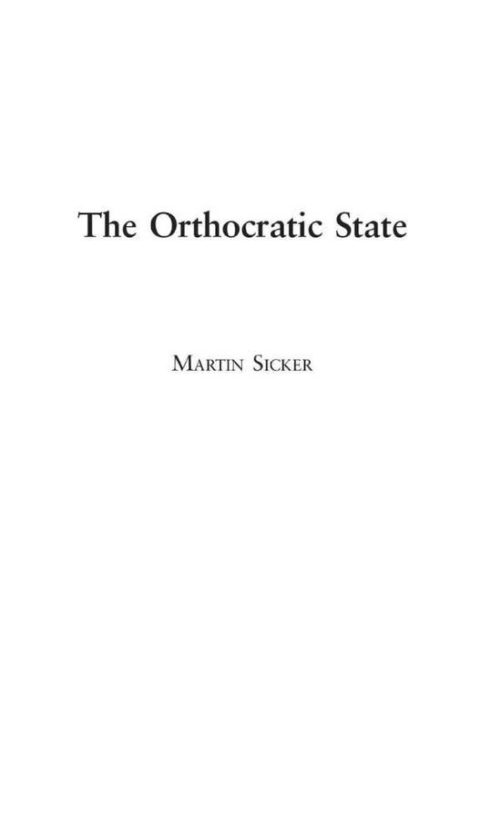Cover for Martin Sicker · The Orthocratic State (Hardcover Book) (2003)