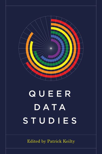 Queer Data Studies - Feminist TechnosciencesFeminist TechnosciencesFeminist TechnosciencesFeminist TechnosciencesFeminist TechnosciencesQueer Data Studies - - Livros - University of Washington Press - 9780295751979 - 2 de janeiro de 2024