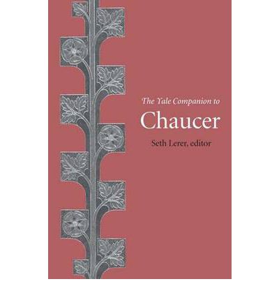 Cover for Seth Lerer · The Yale Companion to Chaucer (Paperback Book) (2007)