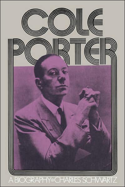 Cover for Charles Schwartz · Cole Porter: A Biography (Paperback Book) [New edition] (1979)