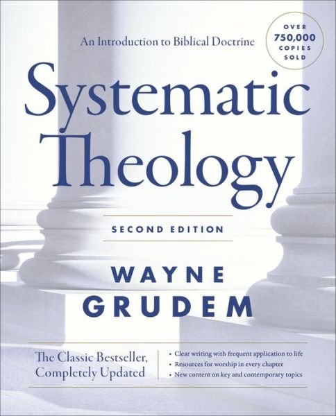 Systematic Theology, Second Edition: An Introduction to Biblical Doctrine - Grudem Wayne A. Grudem - Boeken - Zondervan Academic - 9780310517979 - 8 december 2020