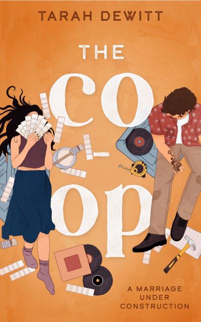 The Co-op: As seen on TikTok! The steamy second-chance renovation romance - Tarah DeWitt - Książki - Little, Brown Book Group - 9780349438979 - 18 stycznia 2024