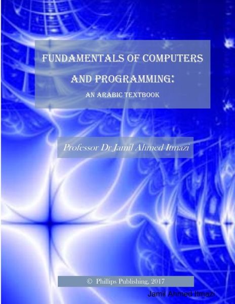 Cover for Jamil Ahmed Itmazi · Fundamentals of Computers and Programming (Book) (2018)