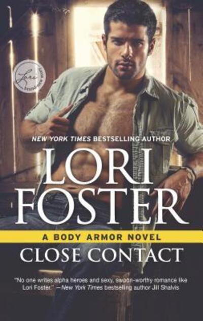 Cover for Lori Foster · Close contact (Book) (2017)