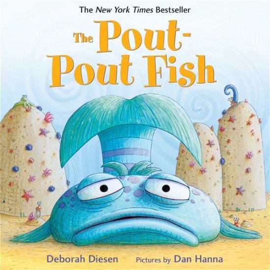 Cover for Deborah Diesen · The Pout-Pout Fish - Pout Pout Fish,Pout Pout Fish (Board book) (2013)