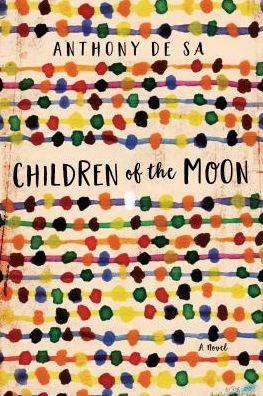 Cover for Anthony De Sa · Children of the Moon (Inbunden Bok)