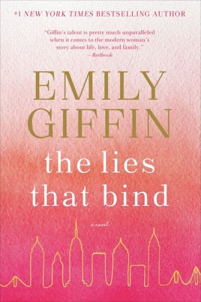 Cover for Emily Giffin · The Lies That Bind: A Novel (Taschenbuch) (2021)