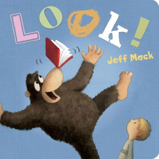 Cover for Jeff Mack · Look! (Board book) (2016)