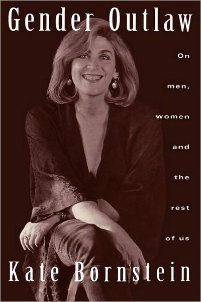 Cover for Kate Bornstein · Gender Outlaw: On Men, Women and the Rest of Us (Hardcover bog) (1994)