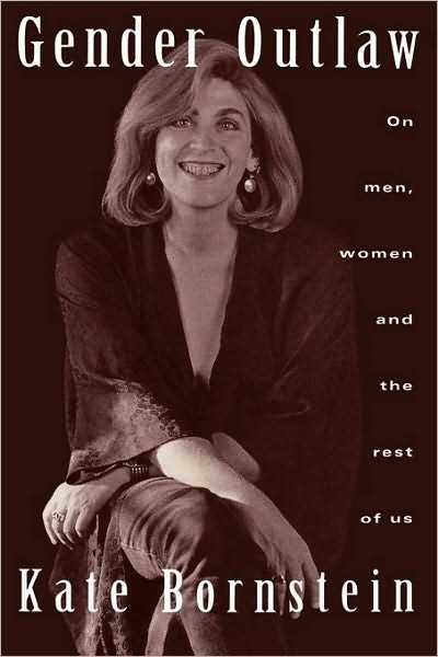 Cover for Kate Bornstein · Gender Outlaw: On Men, Women and the Rest of Us (Innbunden bok) (1994)