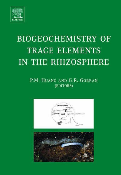 Cover for P M Huang · Biogeochemistry of Trace Elements in the Rhizosphere (Hardcover Book) (2005)