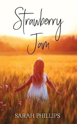 Cover for Sarah Phillips · Strawberry Jam (Paperback Book) (2019)