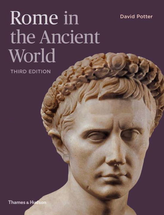 Cover for David Potter · Rome in the Ancient World (Gebundenes Buch) [Third edition] (2019)