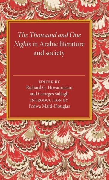Cover for Hovannisian, Richard (University of California, Los Angeles) · The Thousand and One Nights in Arabic Literature and Society - Levi Della Vida Symposia (Innbunden bok) (1997)