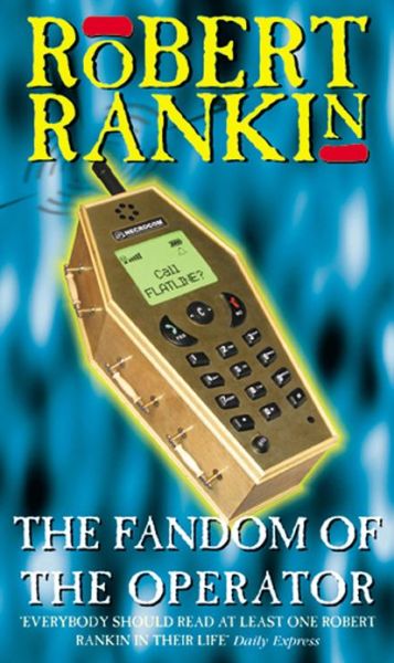 Cover for Robert Rankin · The Fandom Of The Operator (Paperback Book) (2002)