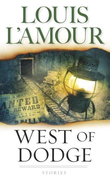 Cover for Louis L'amour · West of Dodge (Paperback Book) (1997)