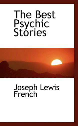 Cover for Joseph Lewis French · The Best Psychic Stories (Paperback Book) (2008)