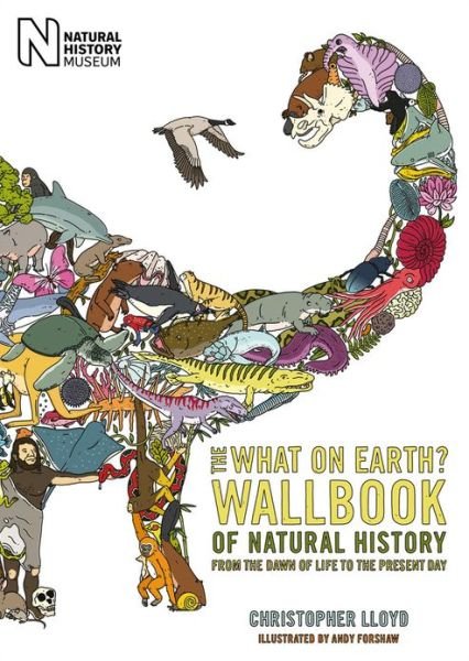 Cover for Christopher Lloyd · The What on Earth? Wallbook of Natural History: from the Dawn of Life to the Present Day (Book) (2011)