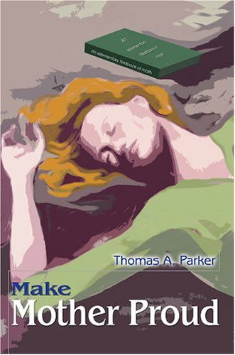 Cover for Thomas Parker · Make Mother Proud (Hardcover Book) (2004)