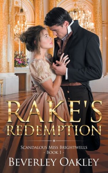 Cover for Beverley Oakley · Rake's Redemption (Pocketbok) (2019)