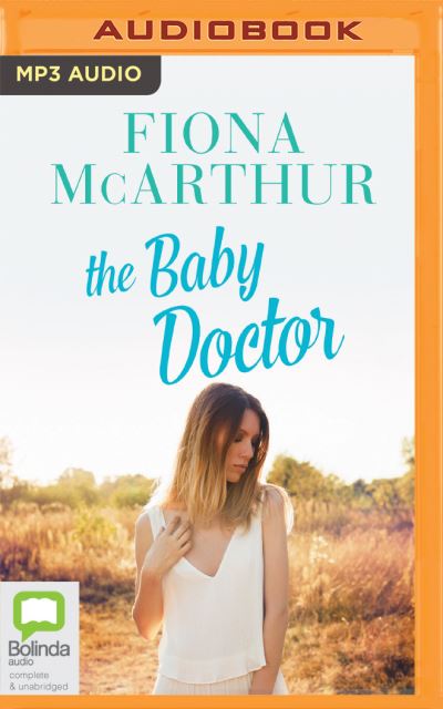 Cover for Fiona McArthur · The Baby Doctor (CD) (2020)