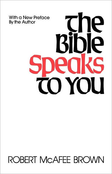 Cover for Robert Mcafee Brown · The Bible Speaks to You (Paperback Book) (1985)