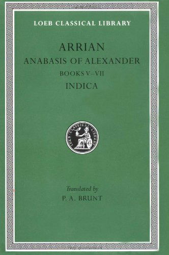 Cover for Arrian · Anabasis of Alexander, Volume II: Books 5–7. Indica - Loeb Classical Library (Hardcover Book) [Revised Text and Translation edition] (1983)