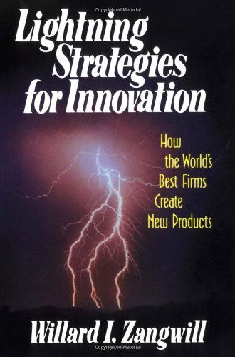 Lightning Strategies for Innovation - William I Zangwill - Books - Free Press - 9780684863979 - October 1, 1998
