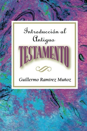 Cover for Assoc for Hispanic Theological Education · Introduccion Al Antiguo Testamento Aeth: Introduction to the Old Testament Spanish Aeth (Paperback Book) (2003)