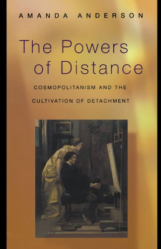 Cover for Amanda Anderson · The Powers of Distance: Cosmopolitanism and the Cultivation of Detachment (Paperback Book) (2001)