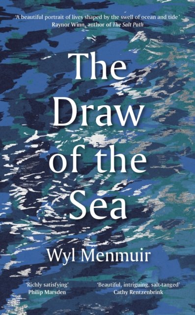 Cover for Wyl Menmuir · The Draw of the Sea (Paperback Book) (2023)