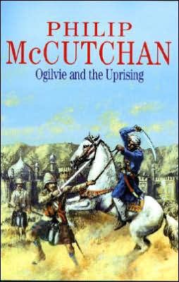 Cover for Philip McCutchan · Ogilvie and the Uprising (Gebundenes Buch) [Large type / large print edition] (2006)