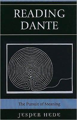 Cover for Jesper Hede · Reading Dante: The Pursuit of Meaning (Paperback Book) (2010)
