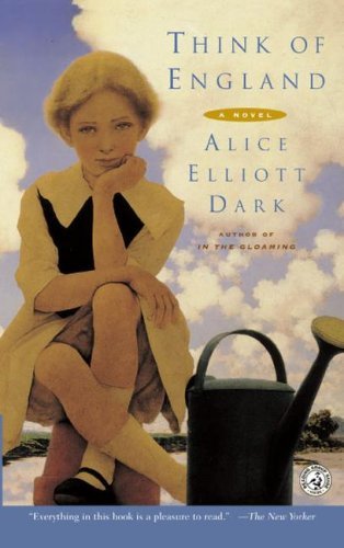 Cover for Alice Elliott Dark · Think of England: a Novel (Paperback Book) [Reprint edition] (2003)