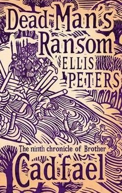 Cover for Ellis Peters · Dead Man's Ransom: 9 - Cadfael Chronicles (Paperback Bog) (2012)