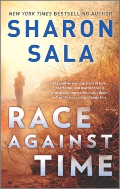 Race Against Time - Sharon Sala - Książki - Harlequin Enterprises, Limited - 9780778319979 - 27 czerwca 2017